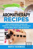 Aromatherapy Recipes