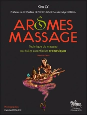 Aromes Massage : Technique De Massage Aux Huiles Essentielles Aromatiques