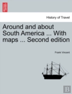 Bertrand.pt - Around And About South America ... With Maps ... Second Edition