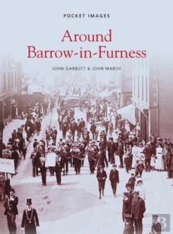 Bertrand.pt - Around Barrow-In-Furness: Pocket Images
