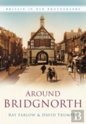 Around Bridgnorth