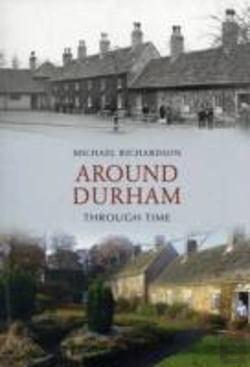 Bertrand.pt - Around Durham Through Time