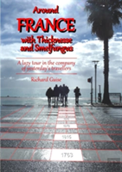 Bertrand.pt - Around France  With Thicknesse And Smelfungus