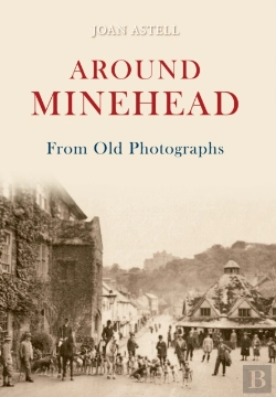 Bertrand.pt - Around Minehead From Old Photographs