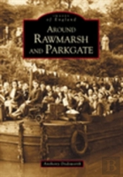 Around Rawmarsh And Parkgate: Images Of England