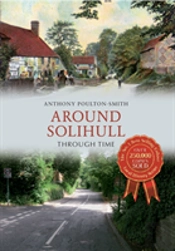 Around Solihull Through Time