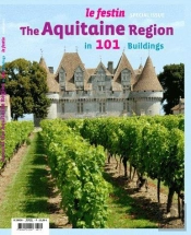 Around The Aquitaine Region In 101 Buildings