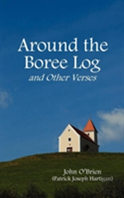 Around The Boree Log And Other Verses
