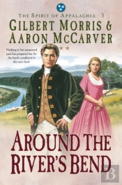 Around The River'S Bend (Spirit Of Appalachia Book #5)