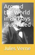 Around The World In 80 Days Illustrated