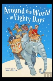 Around The World In 80 Days Illustrated