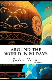 Around The World In 80 Days Illustrated
