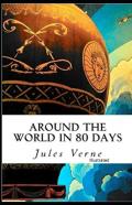 Around The World In 80 Days Illustrated