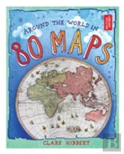 Around The World In 80 Maps