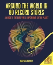 Around The World In 80 Record Stores: Updated Edition