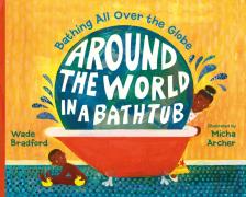 Around The World In A Bathtub