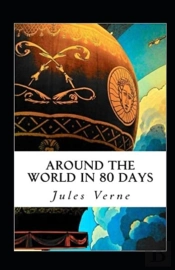 Around The World In Eighty Days Annotated