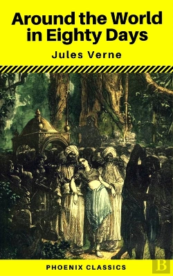 Bertrand.pt - Around The World In Eighty Days (Phoenix Classics)