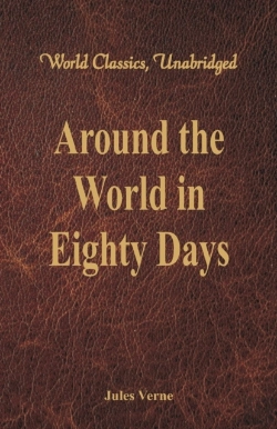 Bertrand.pt - Around The World In Eighty Days (World Classics, Unabridged)
