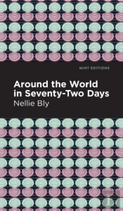 Around The World In Seventy-Two Days