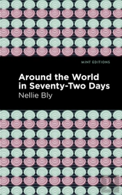 Around The World In Seventy-Two Days