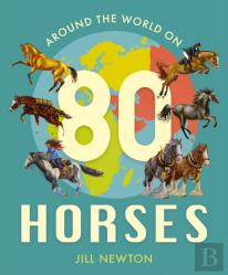 Around The World On 80 Horses