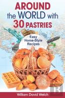 Around The World With 30 Pastries