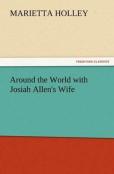 Around The World With Josiah Allen'S Wife