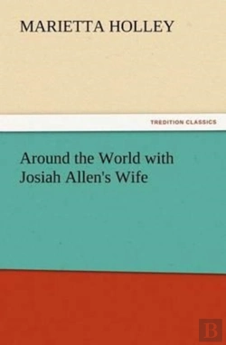 Bertrand.pt - Around The World With Josiah Allen'S Wife