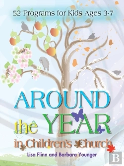 Bertrand.pt - Around The Year In Children'S Church: 52 Programs For Kids Ages 3-7