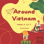 Around Vietnam From A To Y