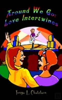 Bertrand.pt - Around We Go: Love Intertwines
