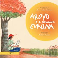 Aroyo e a Galinha Evalina