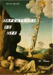 Arpenteurs De Vie 32 Poemes