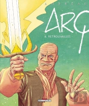 Arq Tome 8 ; Retrouvailles