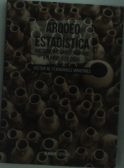 Arqueo-Estadistica: Metodos Cuantitativos En Arqueologia 
