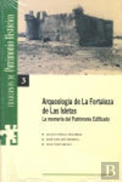 Arqueolog¡A De La Fortaleza De Las Isletas