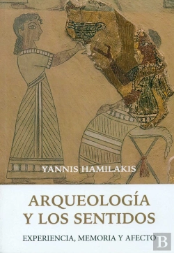 Bertrand.pt - Arqueolog¡A Y Los Sentidos