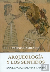 Arqueolog¡A Y Los Sentidos