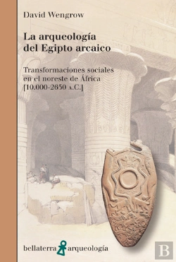 Bertrand.pt - Arqueologia Del Egipto Arcaico,La
