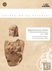 Arqueología Del Género. Primer Encuentro Internacional En La Uam
