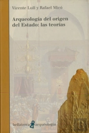 Arqueologia Del Origen Del Estado Las Teorias