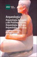 Arqueología I. Arqueología De Egipto Y Del Próximo Oriente. Arqueología Del Egeo. Arqueología De Gre