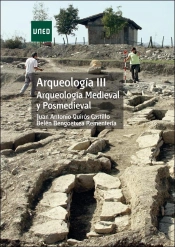 Arqueología Iii. Arqueología Medieval Y Posmedieval