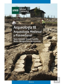 Bertrand.pt - Arqueología Iii. Arqueología Medieval Y Posmedieval