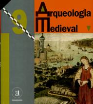 ARQUEOLOGIA MEDIEVAL Nº 9