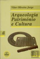Arqueologia Património e Cultura