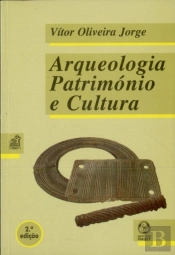 Arqueologia Património e Cultura
