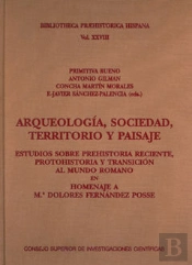 Arqueología, Sociedad, Territorio Y Paisaje