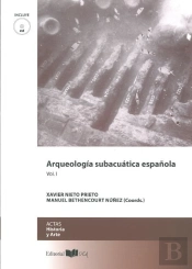 Arqueología Subacuática Española Vol. I
